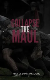 Collapse the Maul